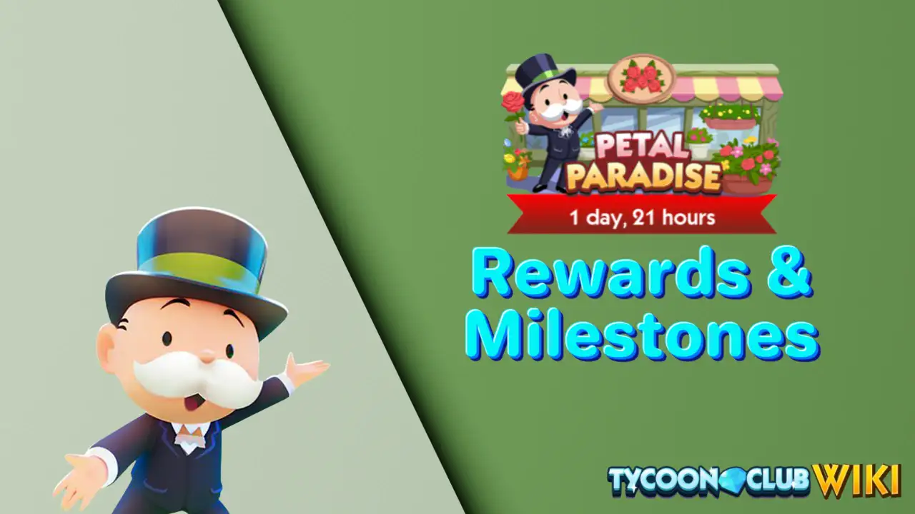 Monopoly Go Petal Paradise Rewards Guide Feb 11-12