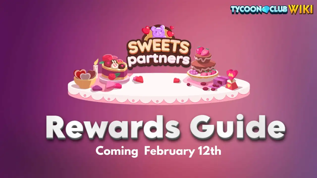 Monopoly Go Sweet Partners Rewards Guide Feb 12-17